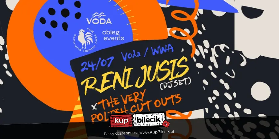 Reni Jusis (DJ set) x The Very Polish Cut Outs