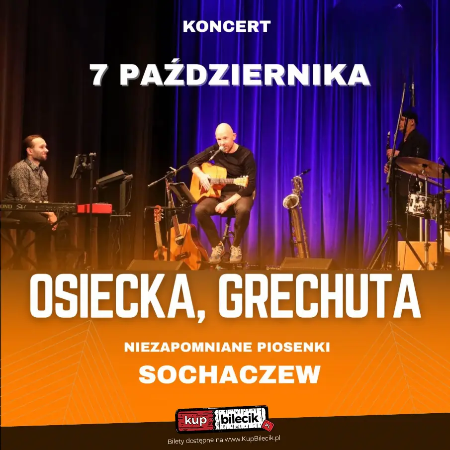 Osiecka, Grechuta - niezapomniane piosenki