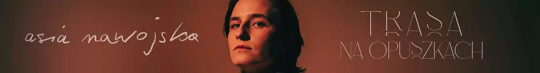 Asia Nawojska | Trasa "Na Opuszkach" | Wrocław