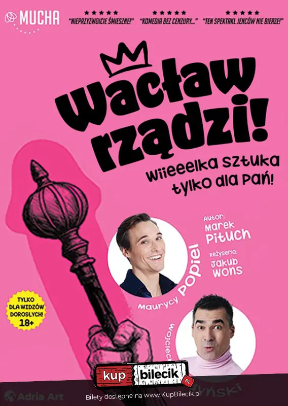 Wacław rządzi! Wielka sztuka tylko dla Pań