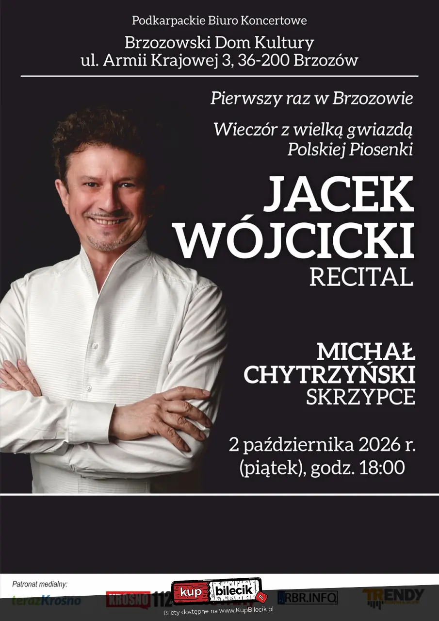 Wieczór z wielką gwiazdą  Polskiej Piosenki JACEK  WÓJCICKI - Recital