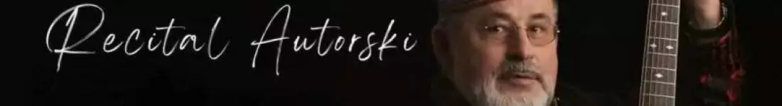Recital autorski Antoniego Murackiego