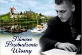 Filmowe przebudzenie wiosny - Maksym Rzemiński