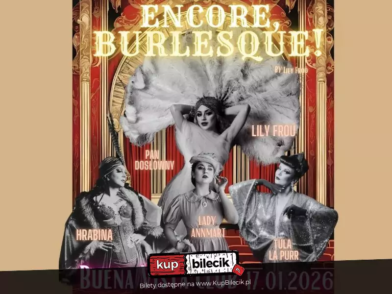 Encore, Burlesque!