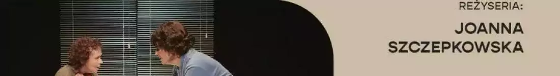 Spektakl w wykonaniu Joanny Szczepkowskiej i Doroty Landowskiej