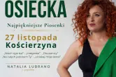 Osiecka - najpiękniejsze piosenki / Natalia Lubrano