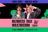 Stand-up: Agnieszka Matan i Senior Suarez