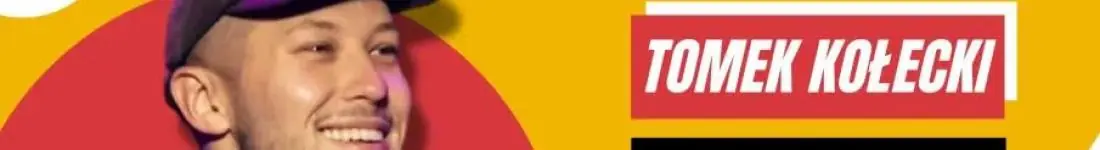 Stand-up: Tomek Kołecki + goście | Poznań