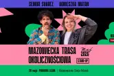 Stand-up: Agnieszka Matan i Senior Suarez