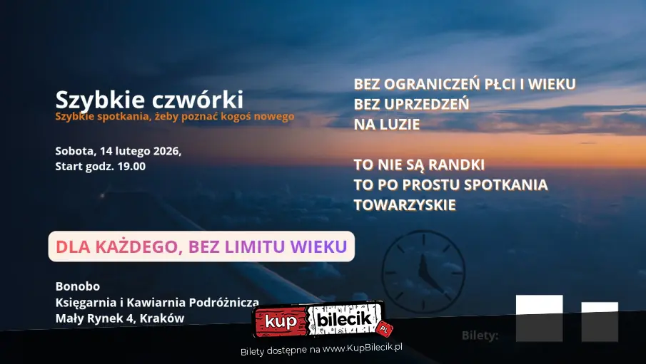 Szybkie czwórki - szybkie spotkania żeby poznać kogoś nowego.