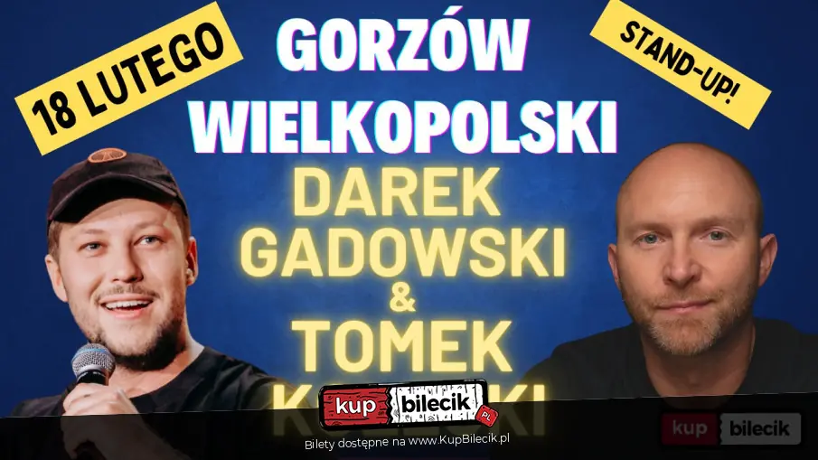 Stand-up: Tomek Kołecki & Darek Gadowski | Gorzów Wlkp.
