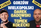 Stand-up: Tomek Kołecki, Darek Gadowski