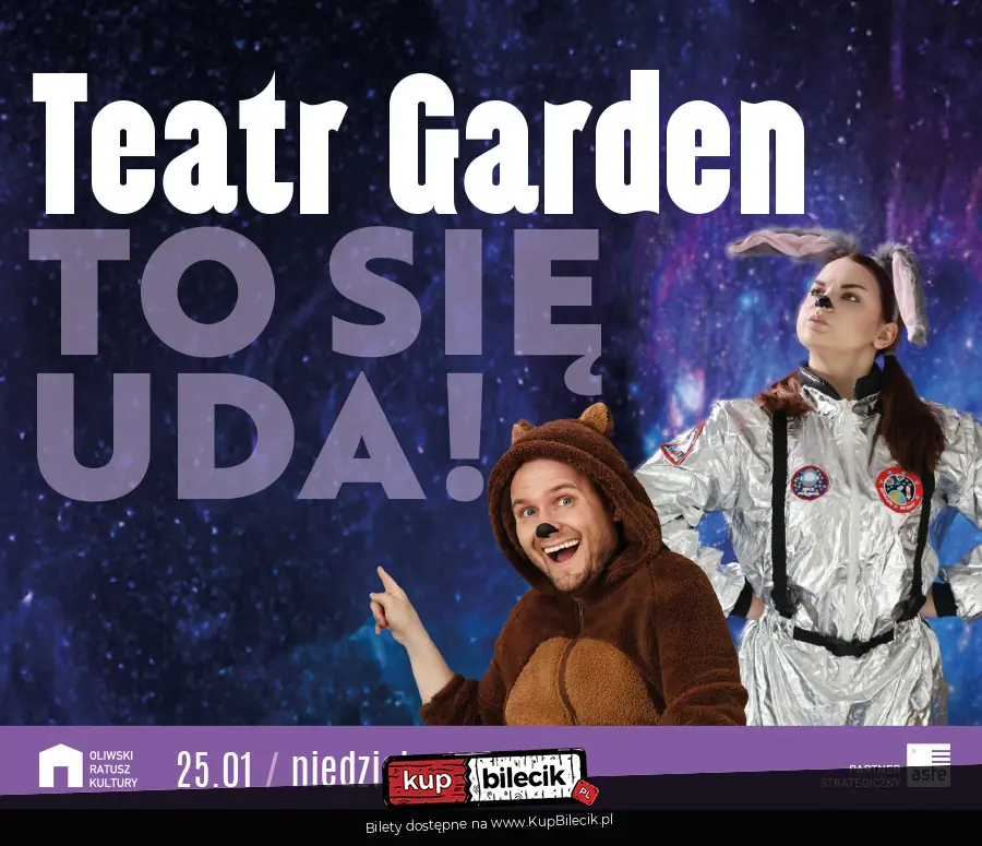 Teatr Garden - "To się uda"