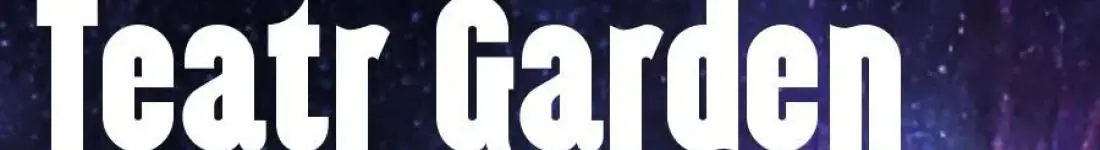 Teatr Garden - "To się uda"