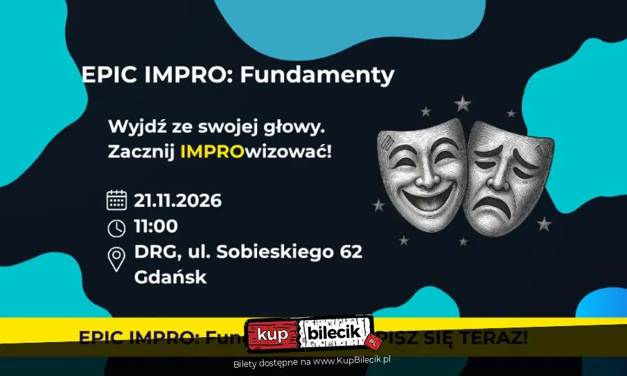 Wyjdź ze swojej głowy. Zacznij IMPROwizować!