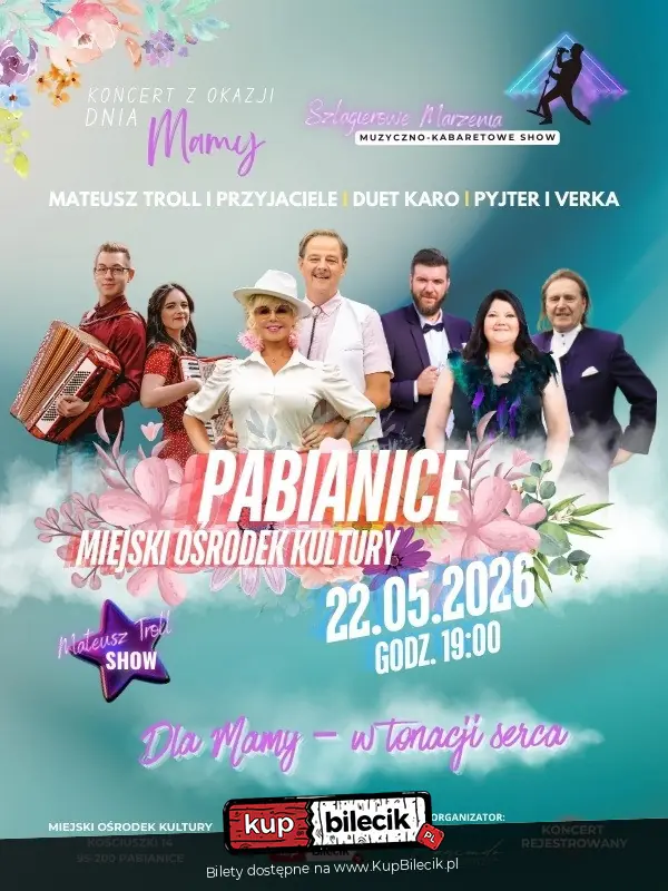 Koncert z okazji najpiękniejszego święta w roku - Dzień Matki w Pabianicach