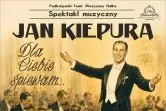 Jan Kiepura - Dla Ciebie Śpiewam