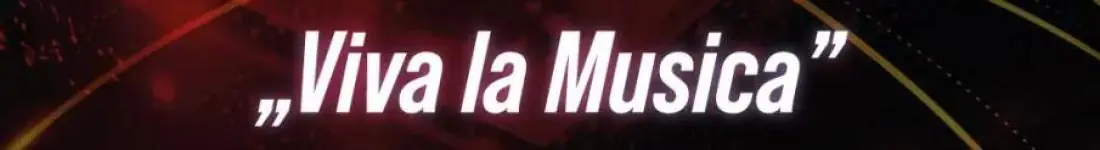 "Viva La Musica"