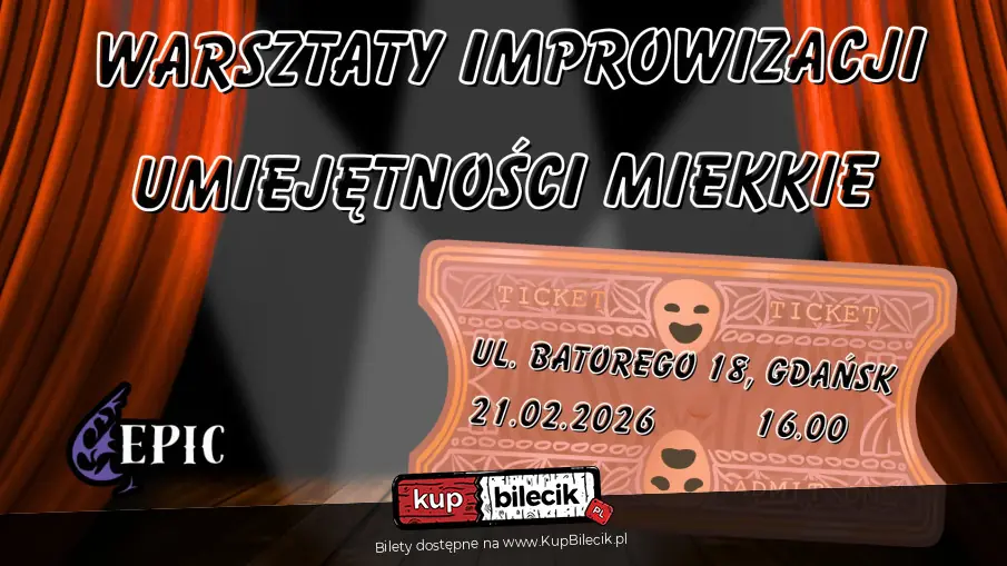 EPICkie Warsztaty Improwizacji: Od Podstaw do Sceny