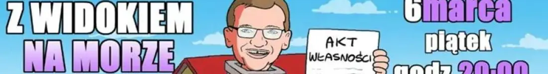 Z widokiem na morze - komedia inspirowana rynkiem nieruchomości