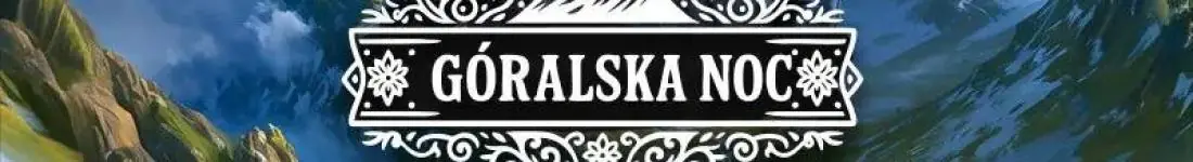 KORDIAN 14.03 ☆ GÓRALSKA NOC