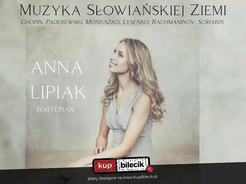 Chopin, Paderewski, Moniuszko, Lysenko, Rachmaninov, Scriabin