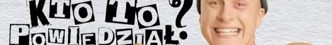 Backstreet Prezentuje: Kto to powiedział | Wieczór żartów hardcore'owych