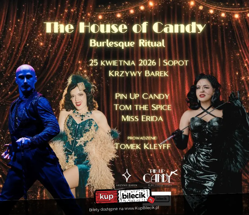 The House of Candy: Burlesque Ritual