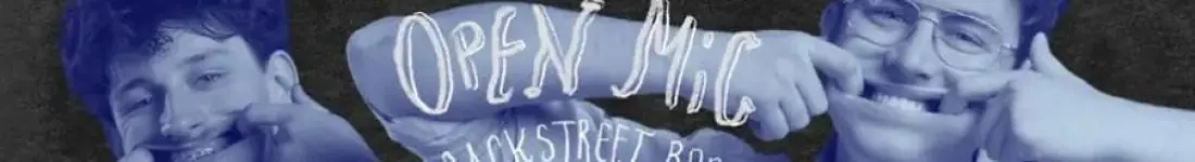 Backstreet Boys Stand-up Open Mic