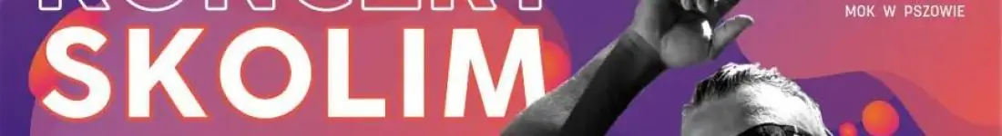 SKOLIM NA ŻYWO W PSZOWIE!