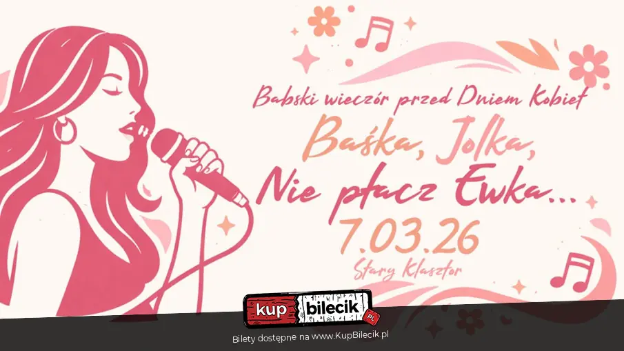 Ba�ka, Jolka, Nie p�acz Ewka - Najlepsze piosenki o dziewczynach