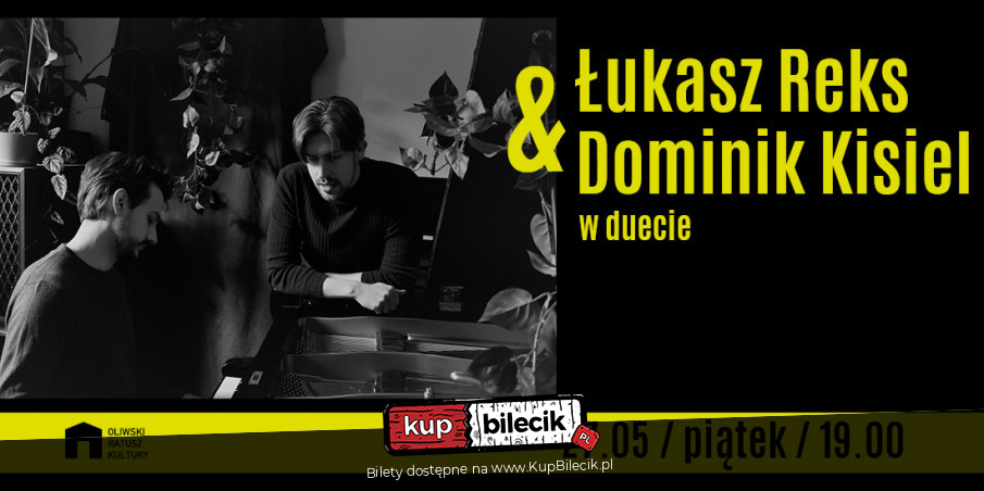 Plakat Łukasz Reks & Dominik Kisiel 65892
