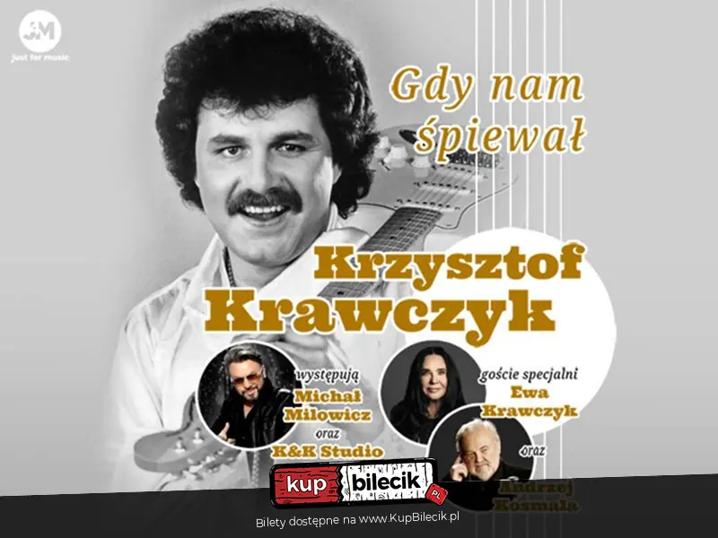Gdy nam �piewa� Krzysztof Krawczyk