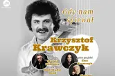 Gdy nam śpiewał Krzysztof Krawczyk