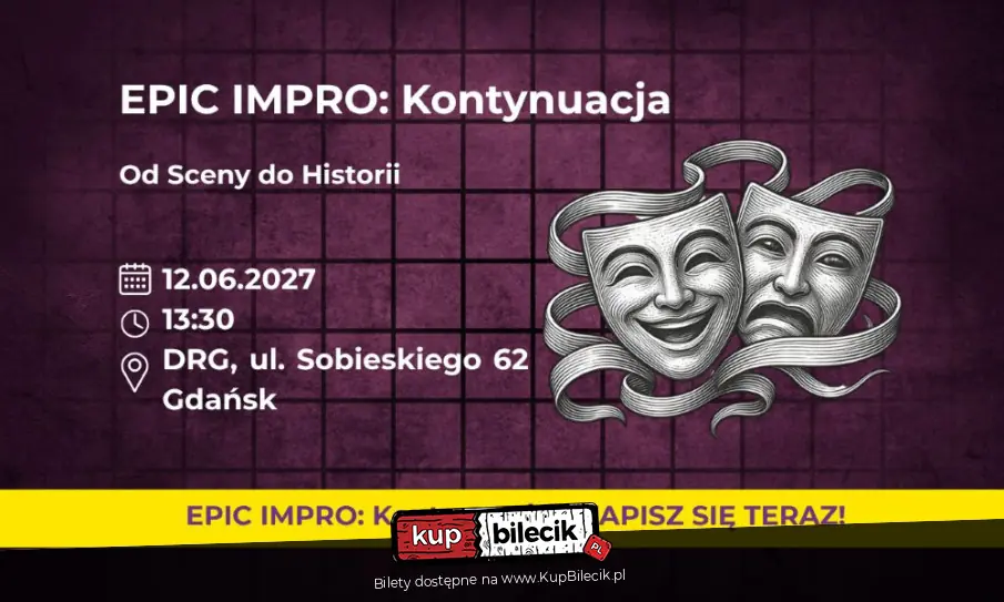EPIC Impro: Kontynuacja. Od Sceny do Historii