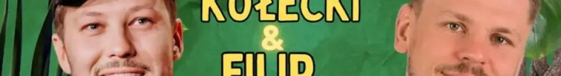 Stand-up: Tomek Kołecki & Filip Puzyr | Kraków