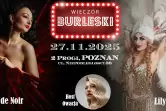 Andrzejkowy Wieczór Burleski // Poznań