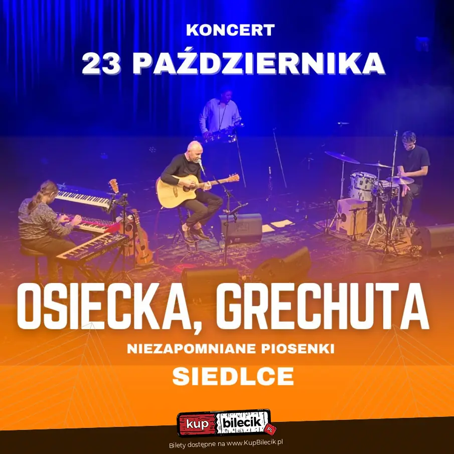 Osiecka, Grechuta - niezapomniane piosenki