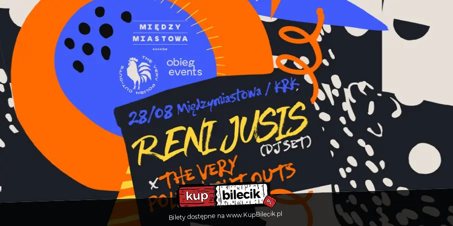 Reni Jusis (DJ set) x The Very Polish Cut Outs