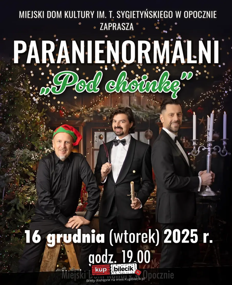 Paranienormalni POD CHOINKĘ - 16 grudnia o 19:00!
