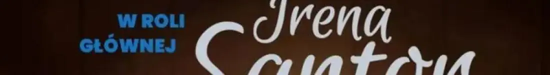 W roli głównej Irena Santor