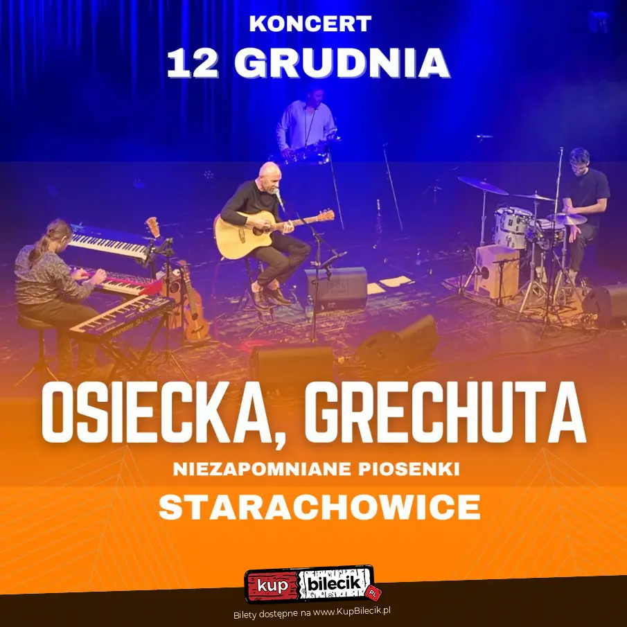 Osiecka, Grechuta - niezapomniane piosenki