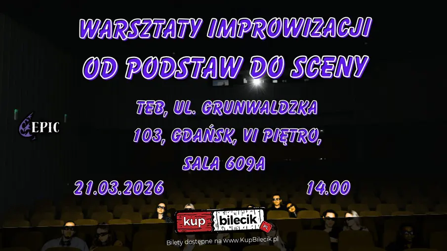 EPICkie Warsztaty Improwizacji: Od Podstaw do Sceny