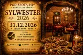 Sylwester 2026/2027 - Piwnica Pod Złotą Pipą