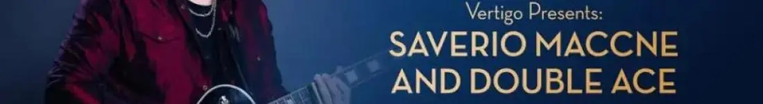 Vertigo Presents: Saverio Maccne and Double Ace