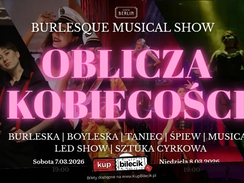 Burlesque Musical Show: Oblicza Kobiecości