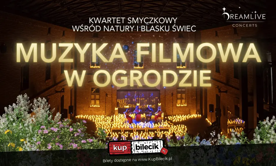 Koncert przy świecach w plenerze. Najpiękniejsze melodie kina w wieczornej scenerii pod gwiazdami