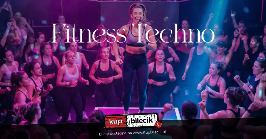 TECHNO FITNESS: Siła muzyki!