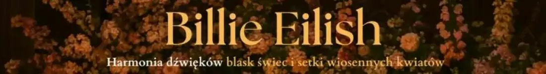 Koncert wśród tysiąca świec i kwiatów: Billie Eilish