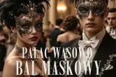 Bal karnawałowy - Pałac Wąsowo